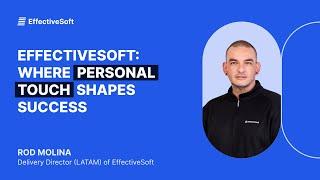 EffectiveSoft: where personal touch shapes success