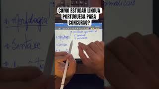 COMO ESTUDAR LÍNGUA PORTUGUESA PARA CONCURSO?