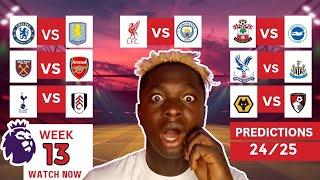 PREMIER LEAGUE PREDICTIONS WEEK 13!