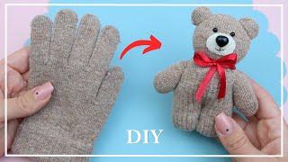  I made a very Cute Teddy Bear out of just one glove  It’s easy to do, you can do it!