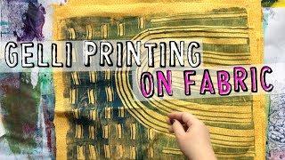 Gelli Printing on Fabric