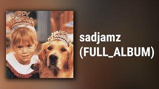 Celebrity Pets // sadjamz (FULL ALBUM)