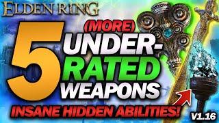 "5 MORE INSANELY POWERFUL but UNDERRATED Weapons to use in Elden Ring!" (w/Build Guides)