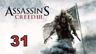 [PC][RUS] Assassin's Creed III — Часть 31 — Руины Серроса