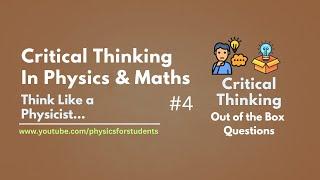 How To Think Critically | How To Think Critically and Problem Solve | Critical Thinking Science