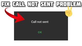 Fix 'Call not sent' Problem|| TECH SOLUTIONS BAR