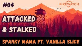 Firewatch | Stalkers Getting Close | Gameplay Walkthrough ft. Vanilla Slice | Ep04