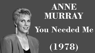 Anne Murray - You Needed Me - Legendas EN - PT-BR