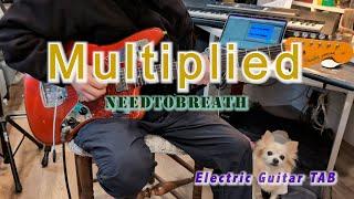 Multiplied TAB | NEEDTOBREATH | Electric guitar tutorial | Playthrough cover