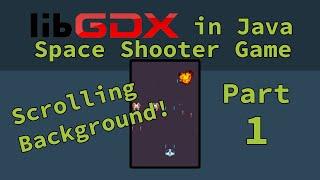 Graphics in Android Java with libGDX - Space Shooter Game Part 1 - Setup and Scrolling Background