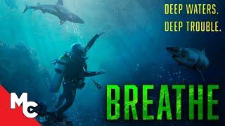 Breathe! | Full Movie | Adventure Thriller | Tim Abell | Shark Attack!