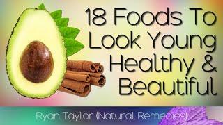 Anti-Aging Foods: To Stay Young and Healthy