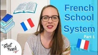 French School System | StreetFrench.org