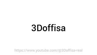 How To Pronounce "3Doffisa"