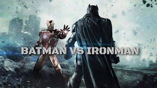 BATMAN vs IRON MAN EPIC Battle Fight