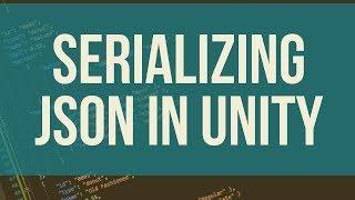 Unity3D HowTo: Serializing & Reading JSON in your game