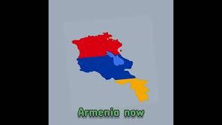 Armenia before and Armenia now