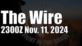 The Wire - November 11, 2024