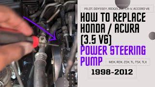 How to replace Honda Power Steering Pump - 3.5L V6 (1998-2012)