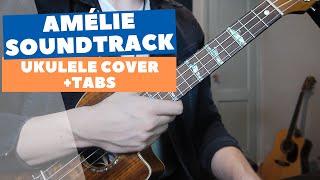 Amélie Soundtrack - Ukulele PlayAlong + free tabs