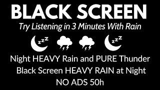Try Listening in 3 Minutes | DARK SCREEN Sleep Instantly with Heavy Rain & Powerful Thunder at Night