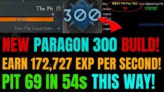 FASTEST Paragon 300 SPD Leveling Build! 54s PIT Tier 69 Runs & INSANE DMG!!