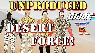Unproduced GI Joe Desert Force | 1990s GI Joe A Real Americam Hero Unmase Sub-Team