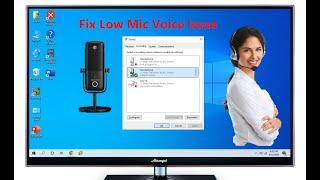 Fix Low Microphone Volume Issue in Windows 10/8/7 (Low Mic Voice)