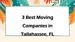 3 Best Moving Companies in Tallahassee, Florida 2024 | Moving Services