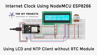 Internet Clock Using NodeMCU ESP8266 & 16x2 LCD without RTC Module Using NTP Client