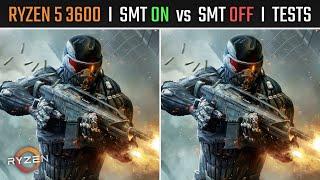 Ryzen 5 3600 | SMT ON vs SMT OFF | Gaming and Productivity Tested