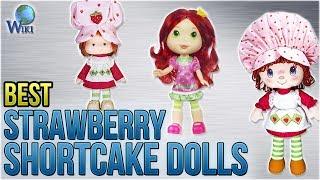 10 Best Strawberry Shortcake Dolls 2018