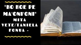 Tongan Gospel Song - KO KOE PE MA'ONI'ONI  - Mita Vete/(Taniela) Lapai Fonua