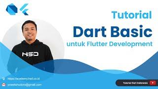 Dart Basic for Flutter Development - Memahami konsep dasar dart untuk flutter development