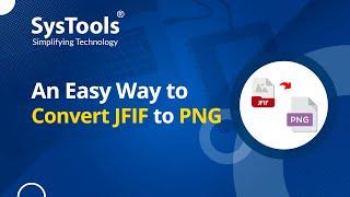 An Easy Way to Convert JFIF to PNG