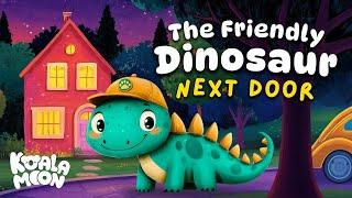 The Friendly Dinosaur Next Door  Relaxing Bedtime Story For Kids