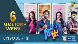 Hum Tum - Ep 13 - 15 Apr 22 - Presented By Lipton, Powered By Master Paints & Canon Home Appliances