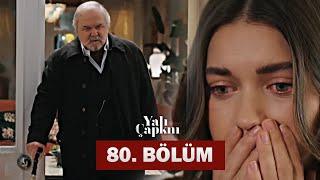 ОШИБКА Сейран и ВОЗВРАЩЕНИЕ Халиса!!!| Зимородок 80 Серия |  Yalı Çapkını 80. Bölüm