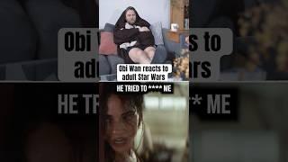 Obi Wan learns Star Wars is no longer for kids