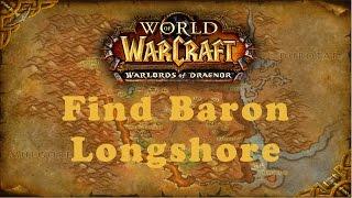 World of Warcraft Quest: Find Baron Longshore (Horde)