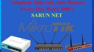 Tutorail :Configure  Mikrotik Schedule Of Reboot Router Auto Daily