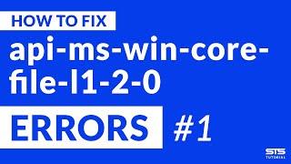 api-ms-win-core-file-l1-2-0.dll Missing Error | Windows | 2020 | Fix #1