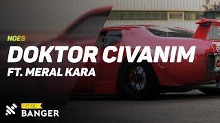 NØES - Doktor Civanım (ft. Meral Kara)