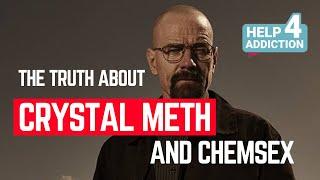 The truth about crystal meth and chemsex