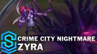 Crime City Nightmare Zyra Skin Spotlight - Pre-Release - League of Legends