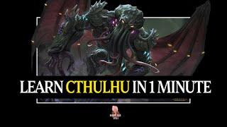 HOW TO PLAY CTHULHU IN 1 MINUTE - Quick Smite God Guide