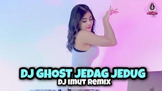 DJ JEDAG JEDUG GHOST (DJ IMUT REMIX)