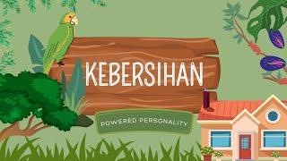 POWERED PERSONALITY | KEBERSIHAN - KURNIASANDI AUNURRAFIQ SMK DOA BANGSA