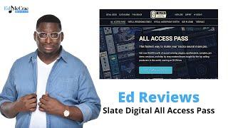 Ed Reviews: Slate Digital All Access Pass