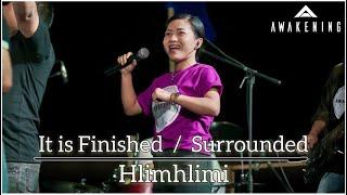 IT IS FINISHED / SURROUNDED(Live) | Hlimhlimi (AWAKENING) | Resurrection Power